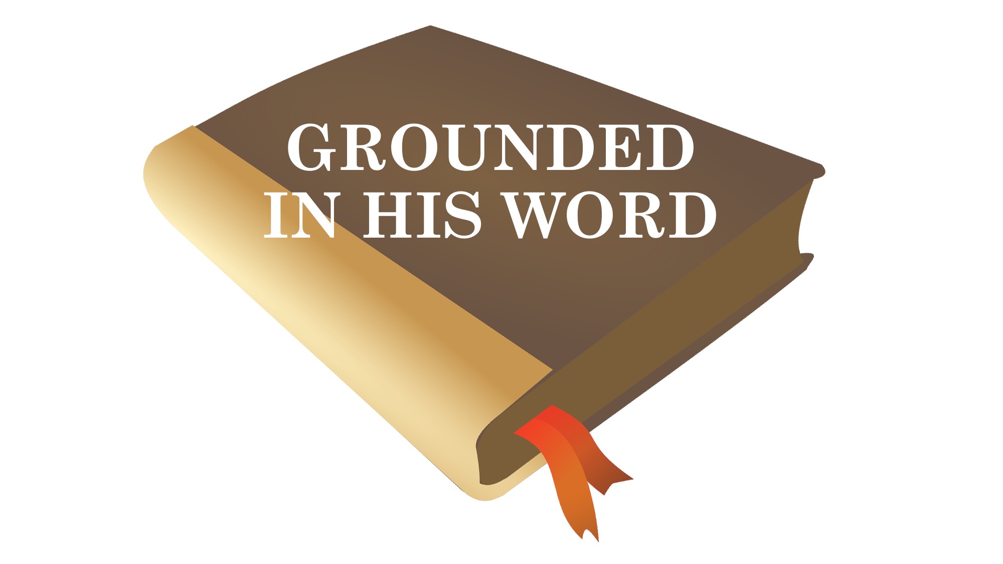 Grounded In His Word